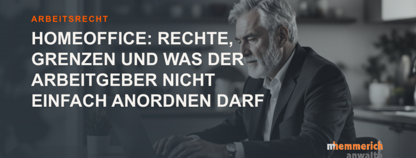Titelbild: Homeoffice: Rechte, Grenzen und was der Arbeitgeber nicht einfach anordnen darf