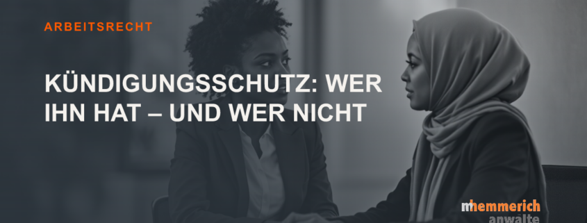 Titelbild: Kündigungsschutz: Wer ihn hat – und wer nicht